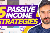 The 5 passive income strategies that will work in 2021