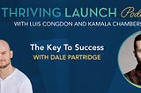 The Key to Success — Dale Partridge