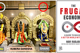 Kubera Ganesha teaches us how to Be Better ⨁ with Less ⊖