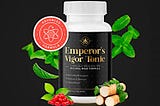 Emperor’s Vigor Tonic: Unveiling the Secret to Enhanced Male Vitality