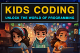 Kids Coding: Unlock the World of Programming
Member area and video courses