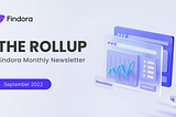 The Monthly Rollup: September ‘22