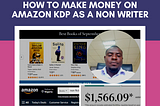 How to make money on Amazon kdp as a non writer.