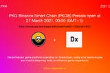 PKG Binance Smart Chain (PKGB) Presale