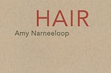 Backlist Bulletin #9: Hair by Amy Narneeloop