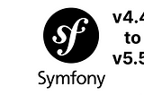 How I migrate Symfony 4.4 to 5.4 in legacy app