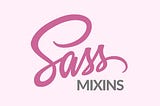 Managing Mixins