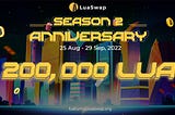 Celebrate #LUAturns2 to Share a Prize Pool of 200,000 $LUA!