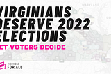 Let the Voters Decide! Virginians Deserve a 2022 Special Election