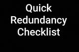 Quick Redundancy Checklist (October 2020)