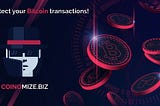Use Coinomize, The All-In-One Solution for Total Privacy for Bitcoin Transactions