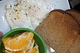 Eggs and Toast.