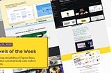 Pixels of the Week — May 25, 2025 The inaccessibility of Figma Sites, creative constraints & cute owls in towels