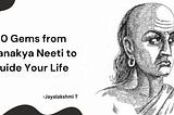 60 Gems from Chanakya Neeti to Guide Your Life