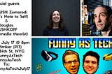 Manoush Zomorodi and Douglas Rushkoff to Appear on Funny as Tech July 17th in NYC