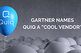 Quiq: Gartner Cool Vendor in Customer Service & Support