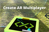 Creating AR Multiplayer App in Unity