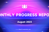 Plian Monthly Report — August 2023