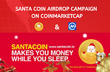 Santa Coin Airdrop campaign on Coinmarketcap to begin soon