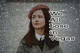 Woman crying in the rain We all lose in vegas