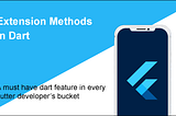 Flutter-Extension Methods