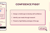 Confidence piggy: building self-confidence one baby-step at a time