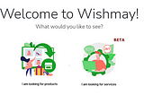 Wishmay announces the next feature: Services wanted