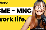 Ep207: SME vs MNC — Where should I work?