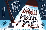 Draw With Me | January 27, 2023