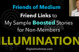 Friend Links to My Sample Boosted Stories for Non-Members of Medium.com