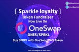 Sparkle Loyalty — Expanding Our Ecosystem Through OneSwap