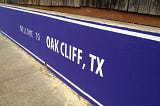 Our Oak Cliff