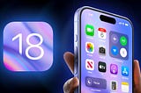 What is coming with iOS 18 — for Users & for Devs