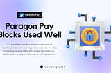 Paragon Pay Blocks Used Well