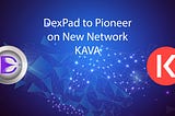 DexPad Pioneers on Kava Network