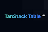 Tanstack Table