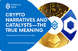 Crypto Narratives and Catalysts — The True Meaning