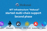 Multi-chain NFT infrastructure “Hokusai” announces the start of support for BNB Chain, Astar, and…