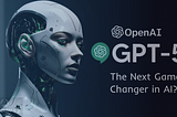 ChatGPT-5: The Next Game-Changer in AI?