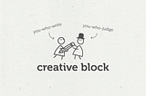 Creative block, in a nutshell 🌰