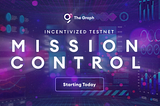 Announcing Mission Control: The Graph’s Incentivized Testnet