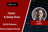 Taste: A Deep Dive