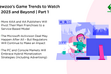 Games Market Trends to Watch in 2023 and Beyond | Part I