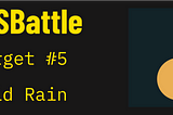 CSS Battle — Target #5 — Acid Rain