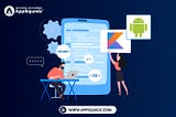 This Kotlin based tool will help you build Android apps faster: Google