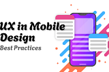 UX in Mobile Design: Best Practices