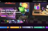 UFO Gaming Marketplace Access and Closed Beta Update