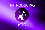 xTIG & Trading Incentives