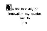 The Twelve Days of Innovation