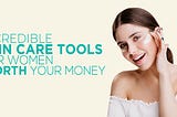 Skincare Tools For Women